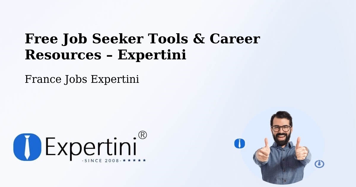 Free Job Seeker Tools & Career Resources – Tarbes - Tarbes, France Jobs Expertini