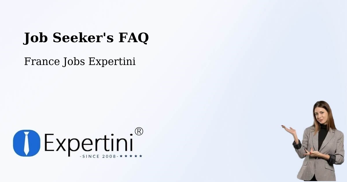 Job Seeker FAQ – Tarbes - France Jobs Expertini